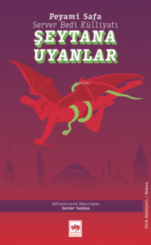 Şeytana Uyanlar | Peyami Safa | Ötüken Neşriyat