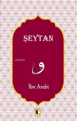 Şeytan | İbn Arabi | Ehil Yayınları