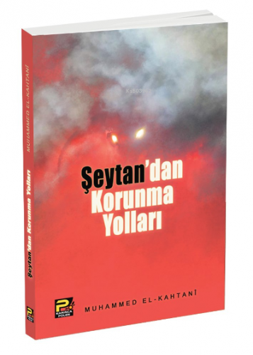 Şeytan'dan Korunma Yolları | Kazle Binti Muhammed el-Kahtani | Karınca