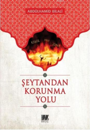 Şeytandan Korunma Yolu | Abdülhamid Bilali | Buruc Yayınları