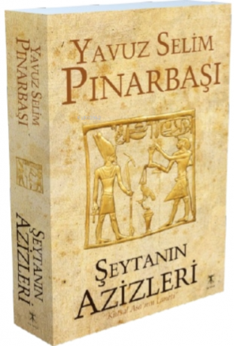 Şeytanın Azizleri (Kutsal Asanın Laneti) | Yavuz Selim Pınarbaşı | Da 