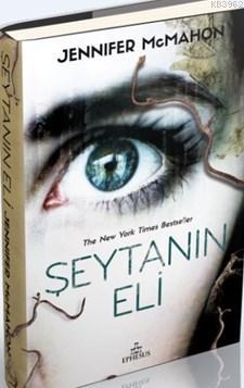 Şeytanın Eli (Ciltli) | Jennifer McMahon | Ephesus Yayınları