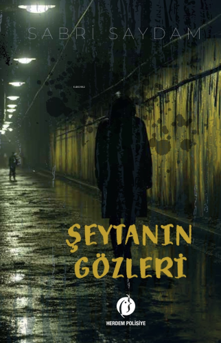 Şeytanın Gözleri | Sabri Saydam | Herdem Kitap