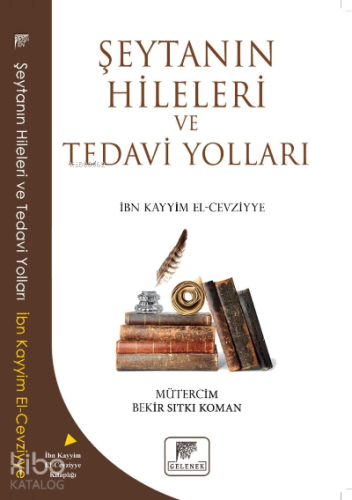 Şeytanın Hileleri Ve Tedavi Yolları | İbn Kayyım El- Cevziyye | Gelene