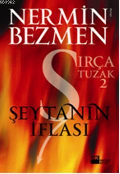 Şeytanın İflası; Sırça Tuzak 2 | Nermin Bezmen | Doğan Kitap