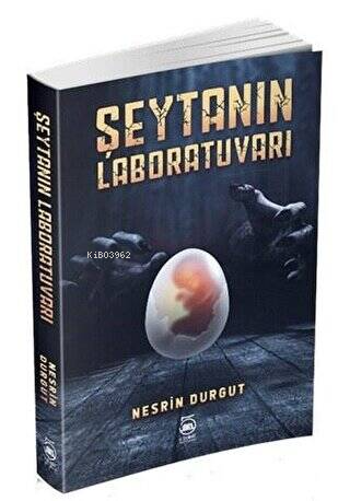 Şeytanın Laboratuvarı | Nesrin Durgut | 5 Şubat Yayınları