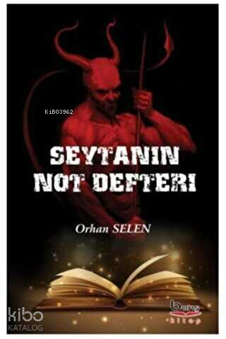 Şeytanın Not Defteri | Orhan Selen | Barış Kitap Yayıncılık