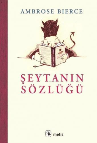 Şeytanın Sözlüğü | Ambrose Bierce | Metis Yayıncılık