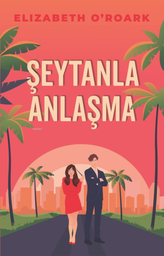 Şeytanla Anlaşma | Elizabeth O’Roark | Martı Yayınları