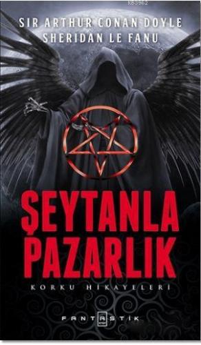 Şeytanla Pazarlık; Korku Hikayeleri | Sheridan Le Fanu | Fantastik Kit