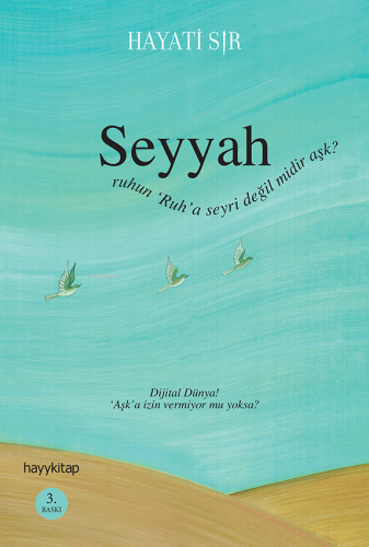 Seyyah | Hayati Sır | Hayy Kitap