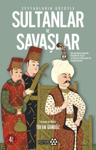 Seyyahların Gözüyle Sultanlar ve Savaşlar | Giovanni Maria Angiolello 