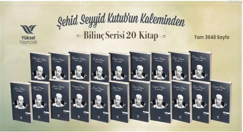 Seyyid Kutub Bilinç Serisi (20 Kitap) | Seyyid Kutub | Yüksel Yayıncıl