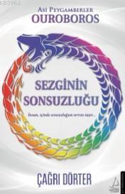 Sezginin Sonsuzluğu; İnsan İçinde Sonsuzluğun Sırrını Taşır | Çağrı Dö