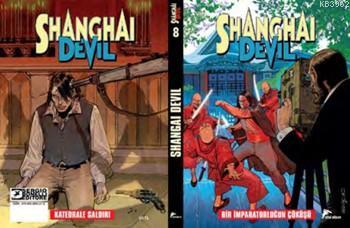 Shangai Devil 8; Bir İmparatorluğun Çöküşü - Katedrale Saldırı | Gianf