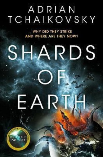 Shards of Earth;Why Did They Strike And Where Are They Now? | Adrian T