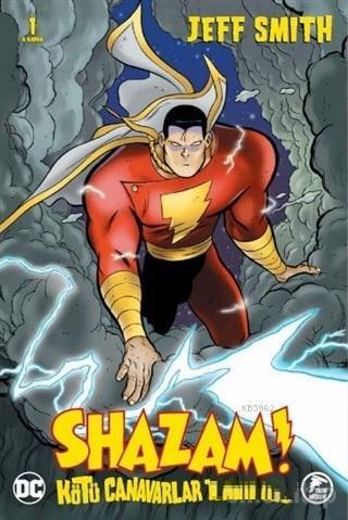 Shazam! - Kötü Canavarlar Topluluğu | Jeff Smith | Özer Sahaf - Çizgi 