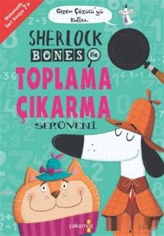 Sherlock Bones ile Toplama Çıkarma Serüveni | Jonny Marx | Yakamoz Yay