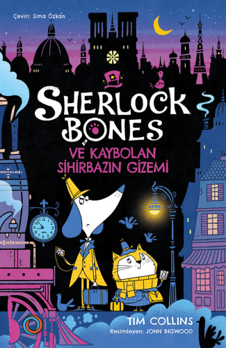 Sherlock Bones ve Kaybolan Sihirbazın Gizemi | Tim Collins | Orenda Ki