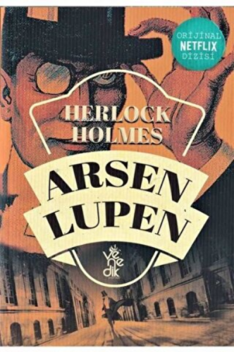 Sherlock Holmes - Arsen Lüpen | Maurice Leblanc | Venedik Yayınları