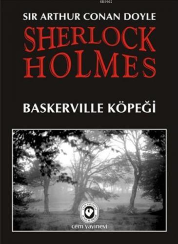 Sherlock Holmes - Baskerville Köpeği | Sir Arthur Conan Doyle | Cem Ya