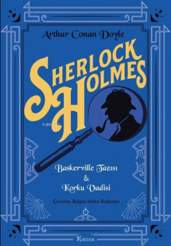 Sherlock Holmes: Baskerville Tazısı - Korku Vadisi - Bez Ciltli | Sir 