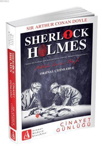 Sherlock Holmes - Cinayet Günlüğü | Sir Arthur Conan Doyle | Arunas Ya