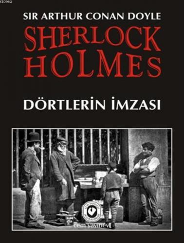 Sherlock Holmes - Dörtlerin İmzası | Sir Arthur Conan Doyle | Cem Yayı