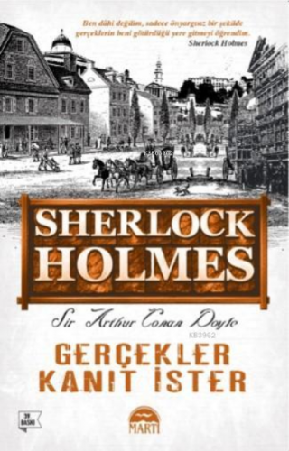 Sherlock Holmes / Gerçekler Kanıt İster | Arthur Conan Doyle | Martı Y