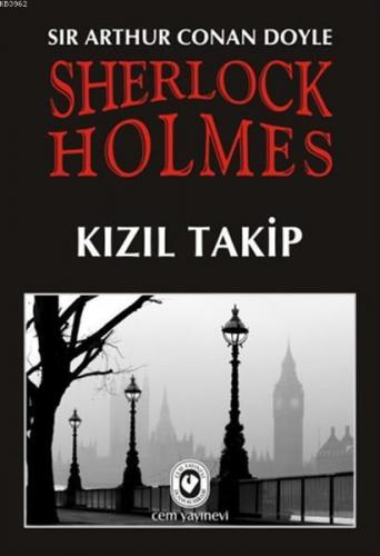 Sherlock Holmes Kızıl Takip | Sir Arthur Conan Doyle | Cem Yayınevi