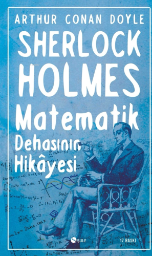 Sherlock Holmes Matematik Dehasının Hikayesi | Arthur Conan Doyle | Şu