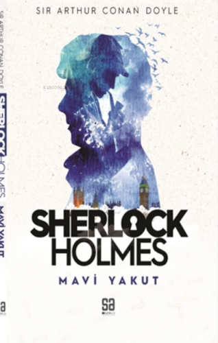 Sherlock Holmes - Mavi Yakut | Sir Arthur Conan Doyle | Satıraltı Yayı