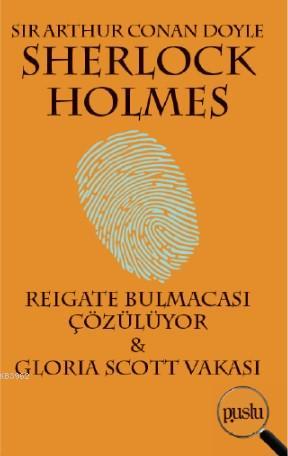 Sherlock Holmes-Reıgate Bulmacası Çözülüyor & Glorıa Scott Vakası | Si