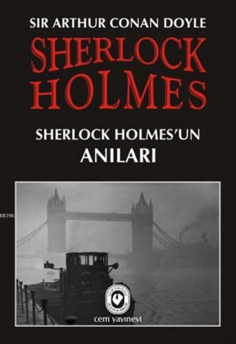 Sherlock Holmes - Sherlock Holmes'un Anıları | Sir Arthur Conan Doyle 