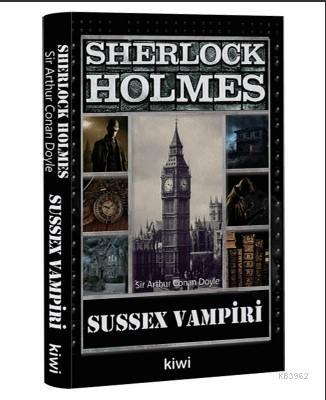 Sherlock Holmes - Sussex Vampiri | Sir Arthur Conan Doyle | Kiwi Yayın