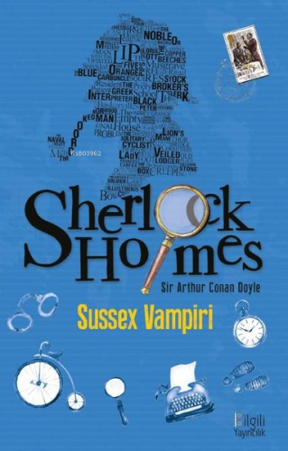 Sherlock Holmes - Sussex Vampiri | Sir Arthur Conan Doyle | Bilgili Ya