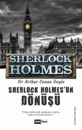 Sherlock Holmes'un Dönüşü - Sherlock Holmes | Sir Arthur Conan Doyle |