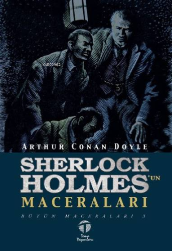 Sherlock Holmes'un Maceraları; Bütün Maceraları 3 | Arthur Conan Doyle