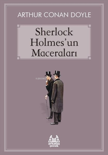 Sherlock Holmes'un Maceraları | Arthur Conan Doyle | Arkadaş Yayınevi