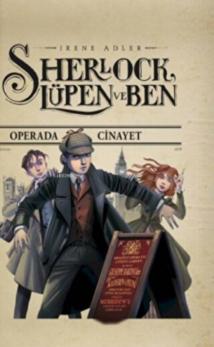 Sherlock Lüpen ve Ben 2 Operada Cinayet | Irene Adler | Doğan Egmont Y