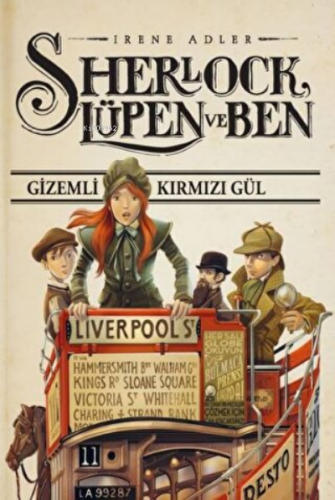 Sherlock Lupen Ve Ben 3 Gizemli Kırmızı Gül | Irene Adler | Doğan Egmo