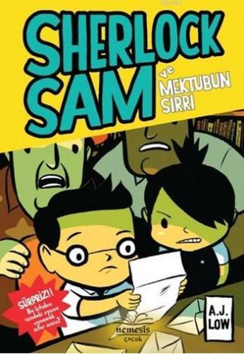 Sherlock Sam ve Mektubun Sırrı (Ciltli) | A. J. Low | Nemesis Kitap