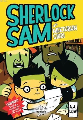 Sherlock Sam ve Mektubun Sırrı | A. J. Low | Nemesis Kitap