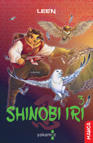 Shinobi Iri 3 | Laureleen Latour | Yakamoz Yayınları