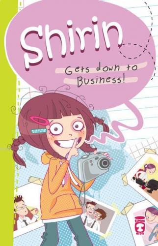 Shirin – Gets Down to Business | Birsen Ekim Özen | Timaş Kids