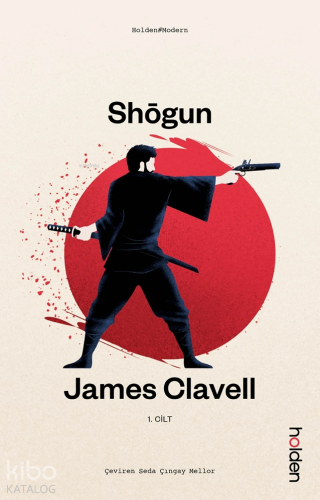 Shōgun (I. Cilt) | James Clavell | Holden Kitap