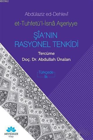 Şia'nın Rasyonel Tenkidi | Abdülaziz ed-Dehlevi | Mevsimler Kitap