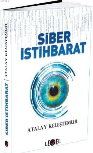 Siber İstihbarat | Atalay Keleştemur | Level Kitap