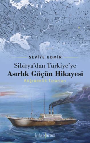 Sibirya’dan Türkiye’ye Asırlık Göçün Hikayesi (Böğrüdelik Tatarları) |