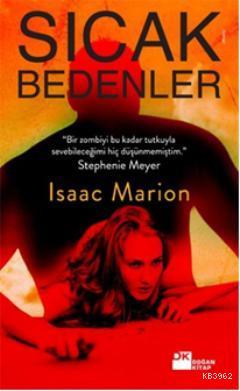 Sıcak Bedenler | Isaac Marion | Doğan Kitap